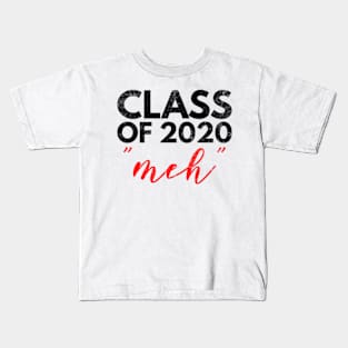 Class Of 2020 Meh Kids T-Shirt